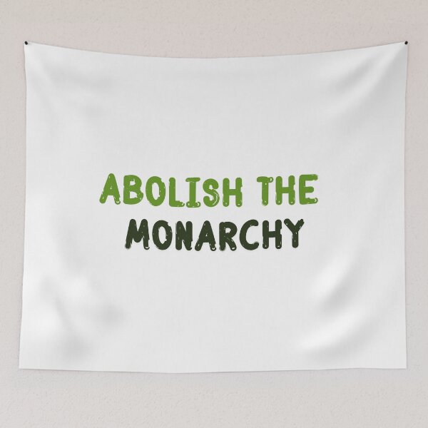 Item preview, Abolish the Monarchy designed and sold by Jacksonsmerch.