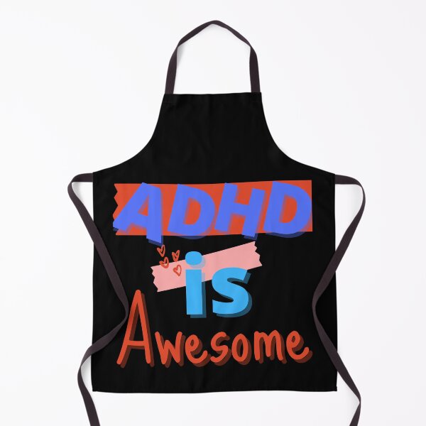 Item preview, Adhd Is Awesome ADHD is awesome designed and sold by Lar888.