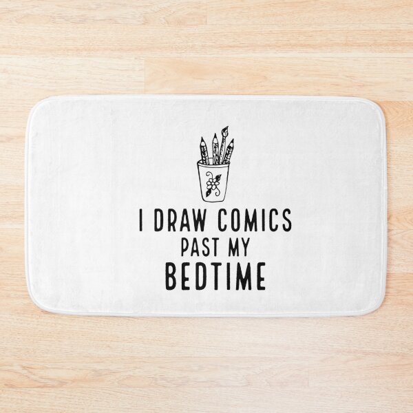 Item preview, I Draw Comics past My Bedtime designed and sold by AwesomeWorld1.
