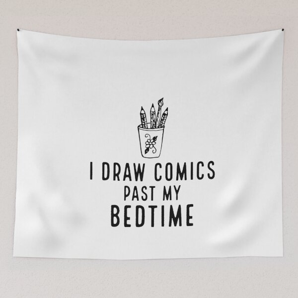 Item preview, I Draw Comics past My Bedtime designed and sold by AwesomeWorld1.