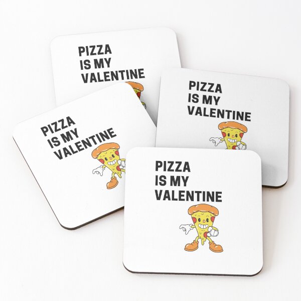 Item preview, PIZZA IS MY VALENTINE designed and sold by Akz84.