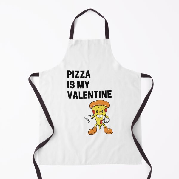 Item preview, PIZZA IS MY VALENTINE designed and sold by Akz84.