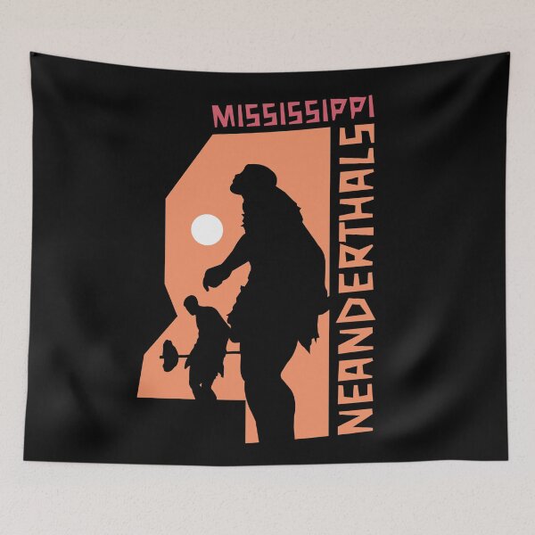 Item preview, Mississippi Neanderthals designed and sold by SurfolioPrints.