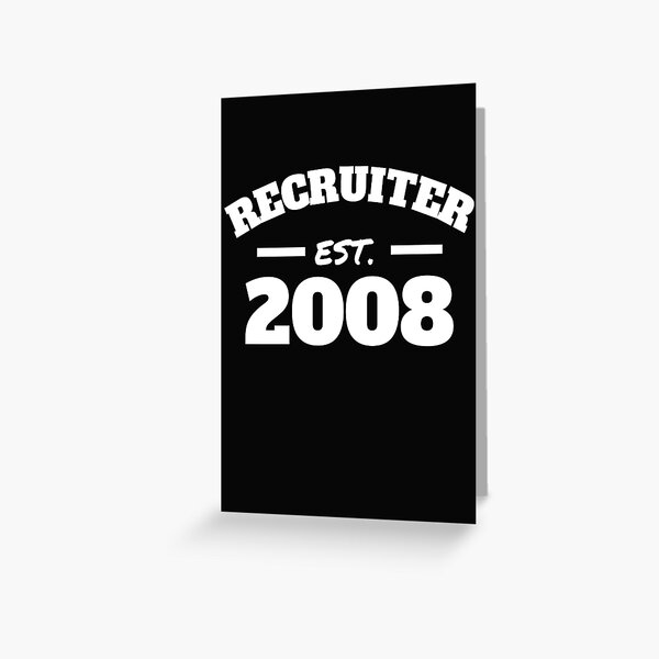 Item preview, Recruiter Est. 2008 designed and sold by Click-Like.