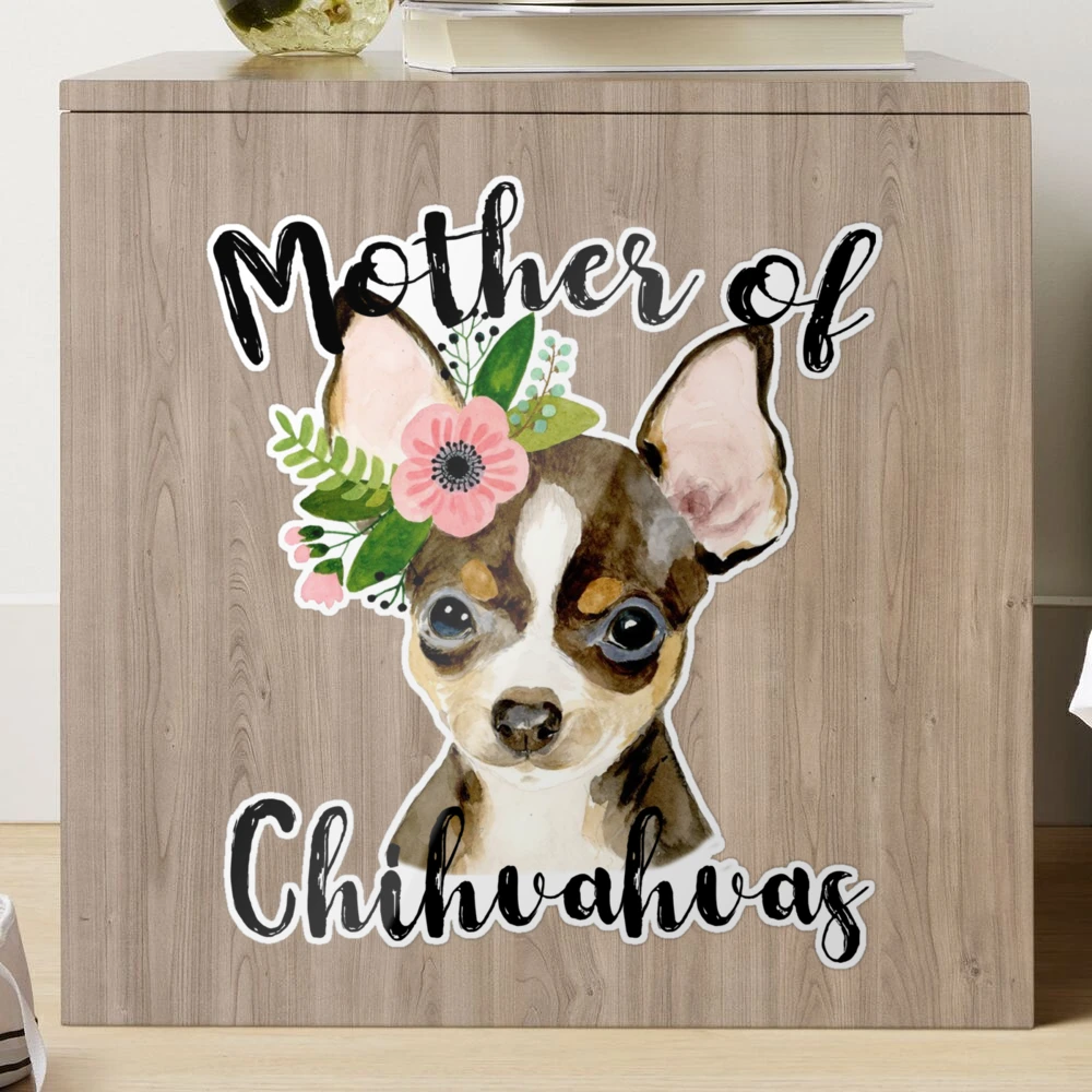 Chihuahua Mom Mothers Day Gift