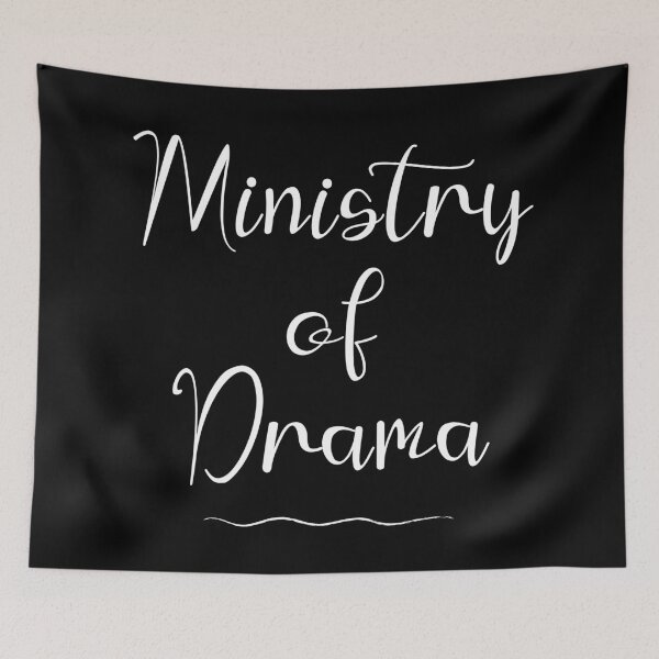 Item preview, Ministry Of Drama designed and sold by Legit Hooligan.