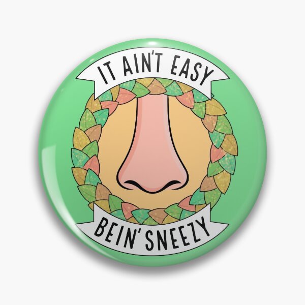 Item preview, It ain't easy bein' sneezy designed and sold by BaconPancakes21.