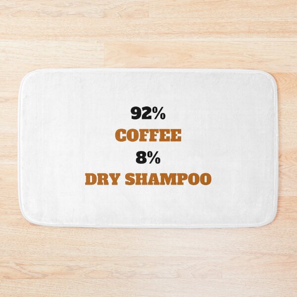 Item preview, Made of coffee and dry shampoo lazy girl white designed and sold by daguilon.