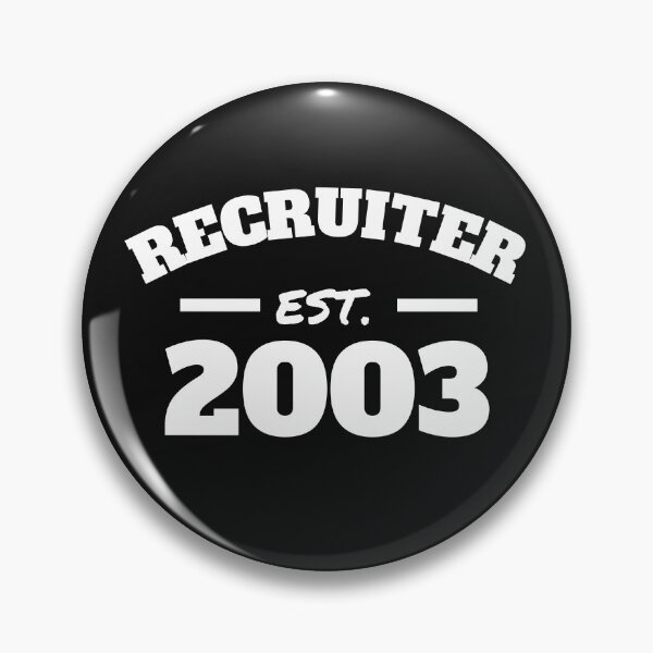 Item preview, Recruiter Est. 2003 designed and sold by Click-Like.