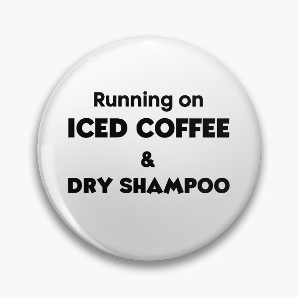 Item preview, Running on iced coffee and dry shampoo lazy girl white designed and sold by daguilon.