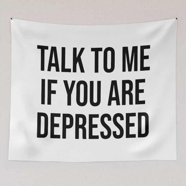 Item preview, Talk To Me If You Are Depressed designed and sold by allysmar.