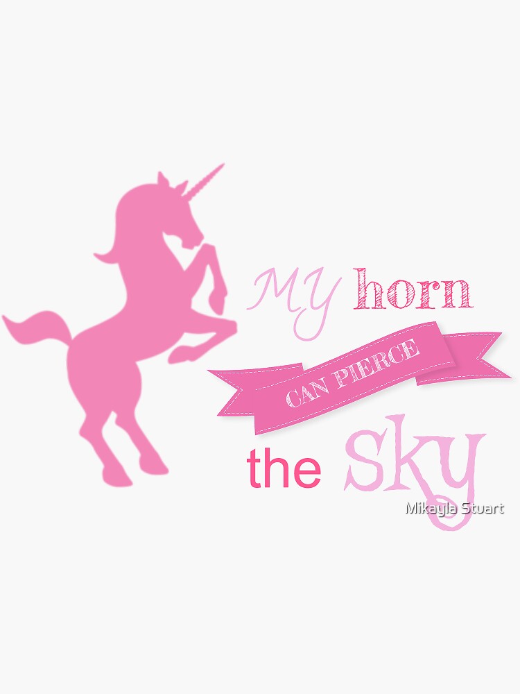 My Horn Will Pierce The Sky