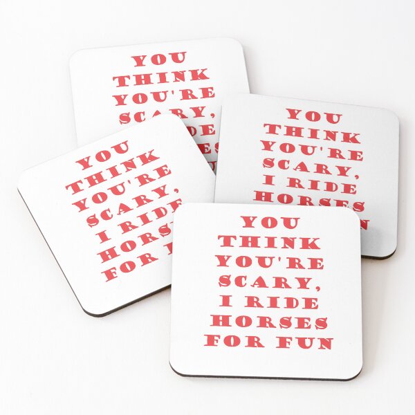 Item preview, You think you're scary, I ride horses for fun designed and sold by DiddyH.