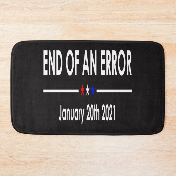 Item preview, End Of An Error January 20th 2021 designed and sold by mydesigns15.