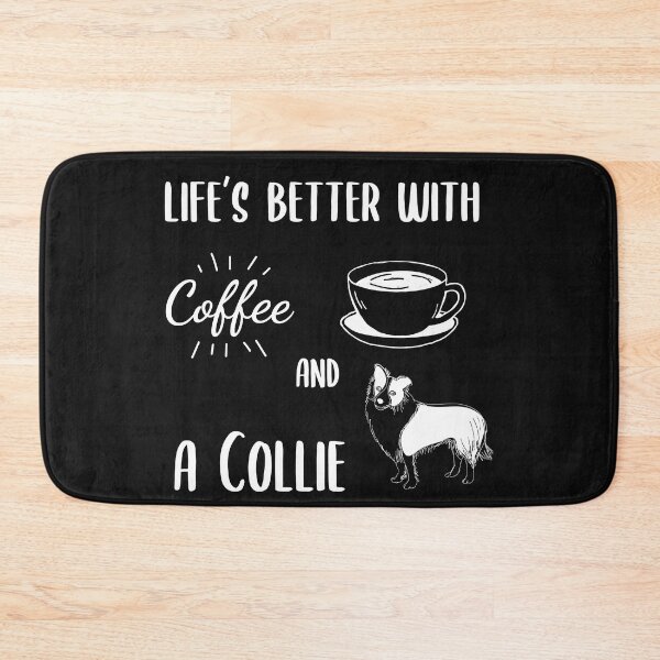 Item preview, Coffee and a Collie designed and sold by akirsaid.