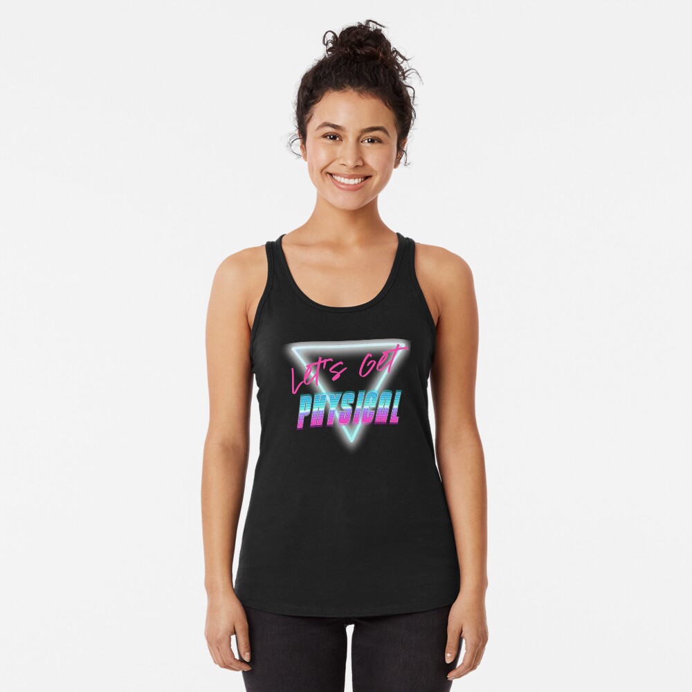Lets Get Physical Workout Gym Tee Rad 80'S Retro  Racerback Tank Top