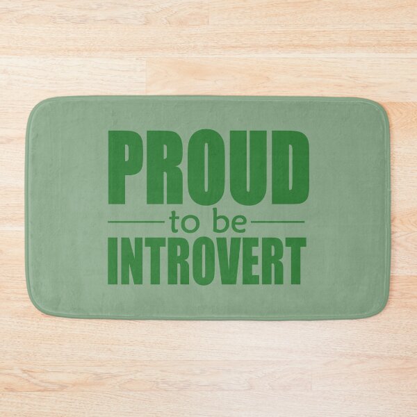 Item preview, Proud to be Introvert designed and sold by Junasaji.