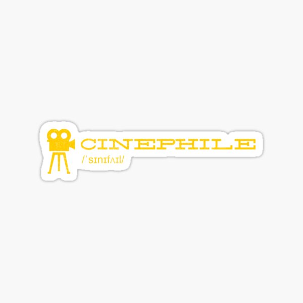 Cinephile: For Movie Lovers ♥ Sticker