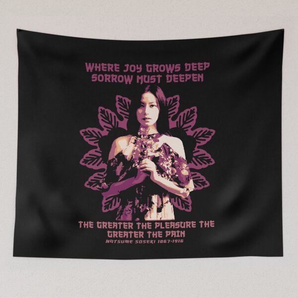 Item preview, Where Joy Grows Deep, Sorrow Must Deepen, Japanese Proverb, Natsume Soseki designed and sold by Proverbial Wisdom Design.