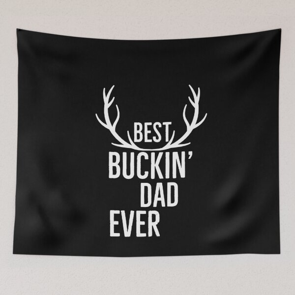 Item preview, Best Bucking Dad Ever designed and sold by AwesomeWorld1.