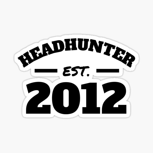 Item preview, Headhunter Est. 2012 designed and sold by Click-Like.