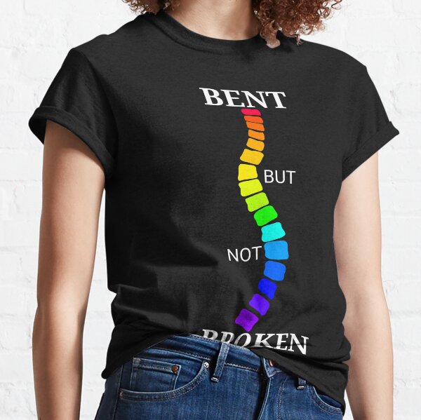 White text - Scoliosis bent but not broken Classic T-Shirt