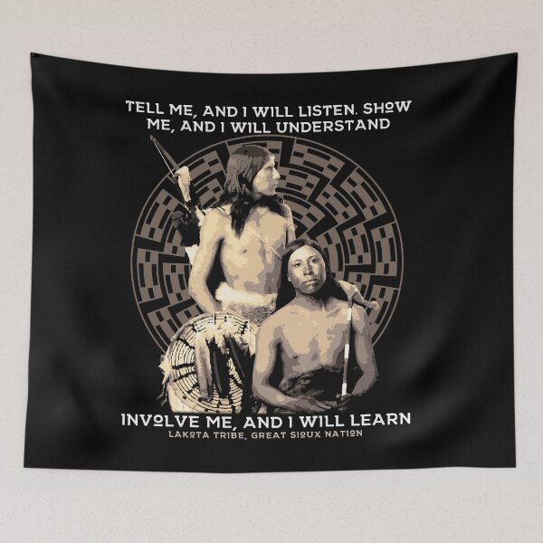 Item preview, Tell Me and I will Listen, Native American Proverb, Lakota Tribe, Great Sioux Nation designed and sold by Proverbial Wisdom Design.