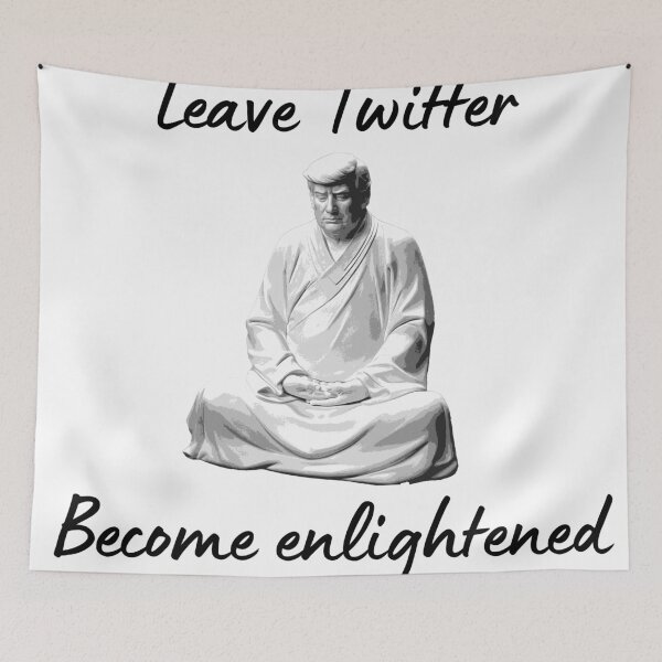 Item preview, Leave Twitter become ENLIGHTENED. Trump meditating statue designed and sold by Sabrinaski.