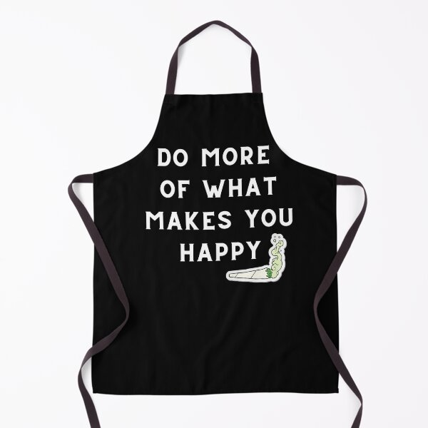 Item preview, Do More Of What Makes You Happy |Smart Successful Stoner | Weed Memes | designed and sold by AlfaEcho.