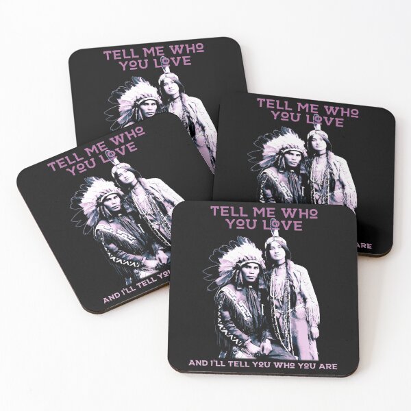 Item preview, Tell Me Who You Love & I'll Tell You Who You Are, Native American Proverb designed and sold by Proverbial Wisdom Design.