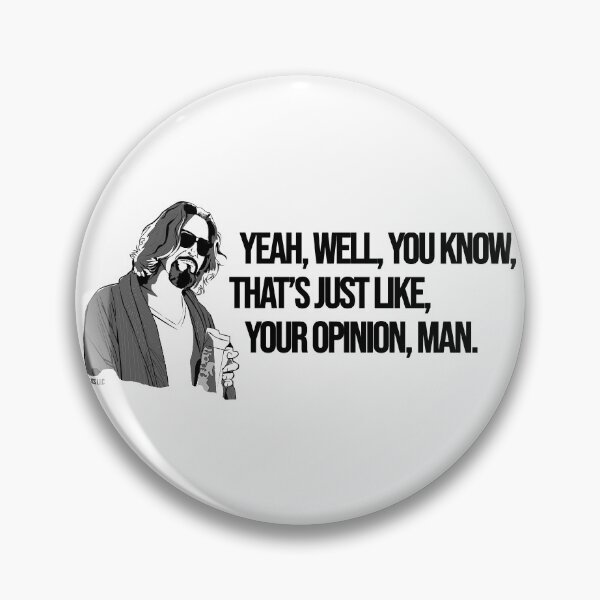 Item preview, The big lebowski, Your Opinion designed and sold by AsKartongs.