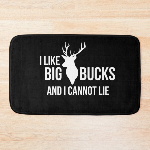 Item preview, I Like Big Bucks And I Cannot Lie designed and sold by AwesomeWorld1.