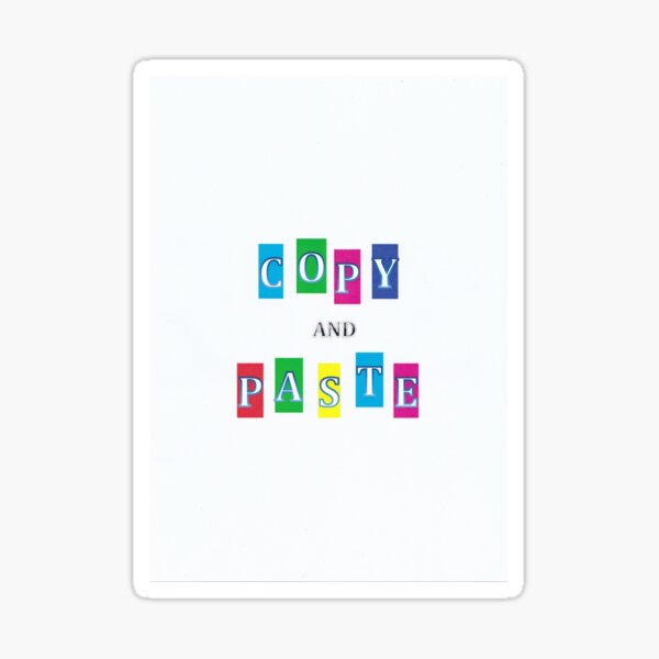 Copy And Paste Stickers | Redbubble