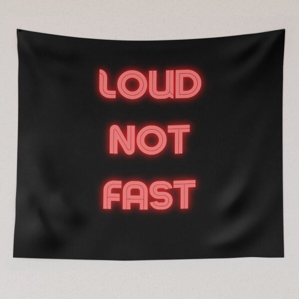 Item preview, loud not fast designed and sold by Izemiro.
