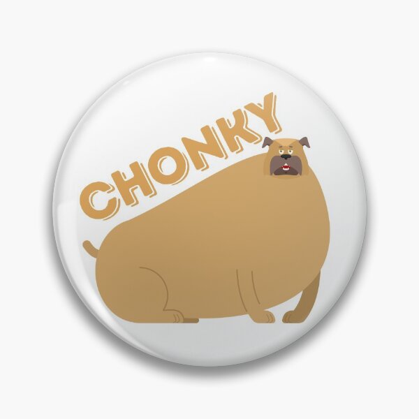Item preview, CHONKY designed and sold by thelastavo.