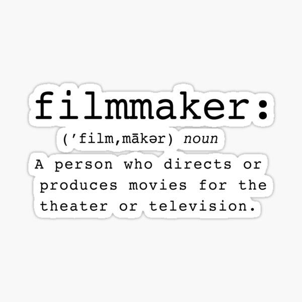 Item preview, Filmmaker Definition  designed and sold by Jordan Ramitt.