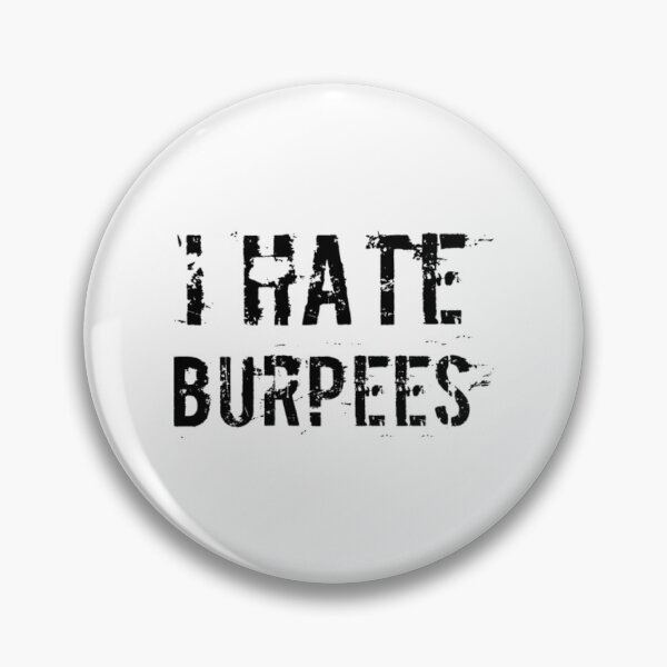 Item preview, I Hate Burpees designed and sold by Allyoudois.