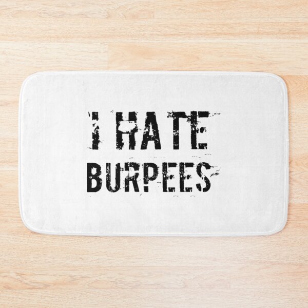 Item preview, I Hate Burpees designed and sold by Allyoudois.