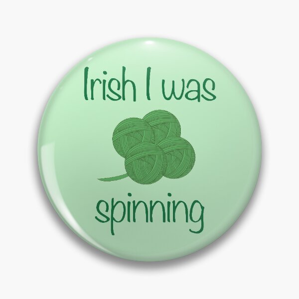 Item preview, Irish I was spinning designed and sold by robenster.
