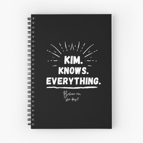 Item preview, Kim knows everything. Period. designed and sold by Tee702.