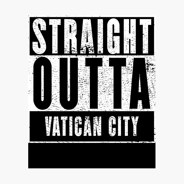 Item preview, Straight Outta Vatican City designed and sold by RandomStuffShop.