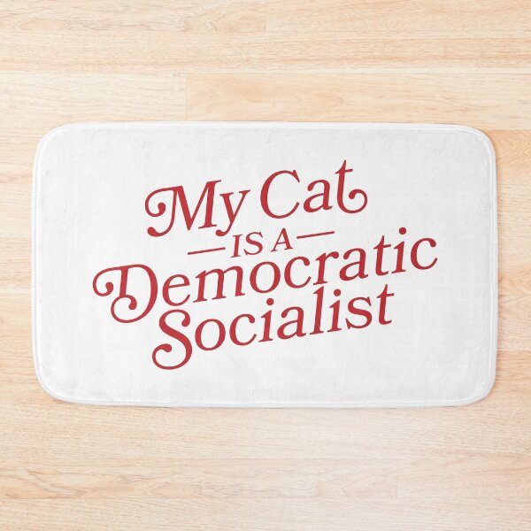 Item preview, My Cat is a Democratic Socialist designed and sold by MessyBestie.