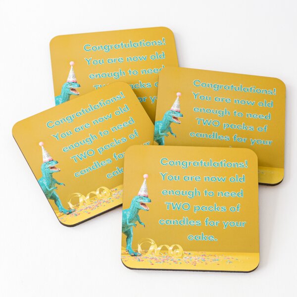 Item preview,  Congratulations! You are now old enough to need TWO packs of candles for your cake. designed and sold by LADYGOODMOOD.