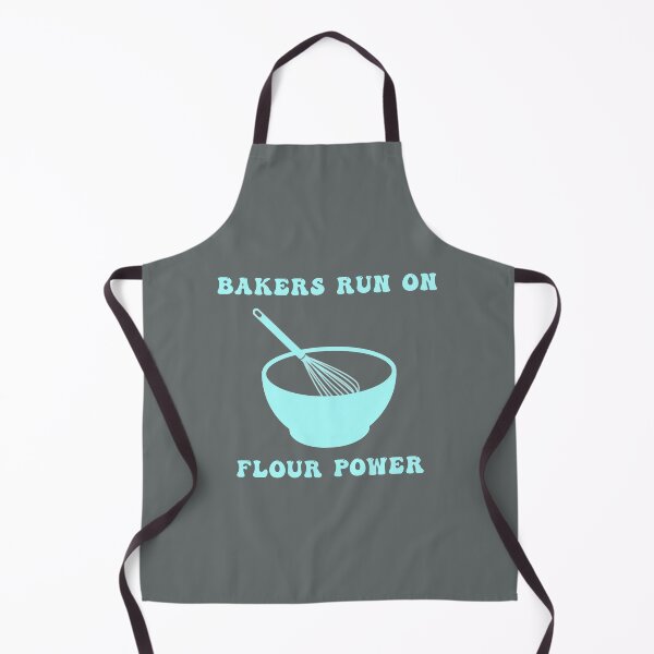 Item preview, Bakers run on flour power designed and sold by LPDesignsUK.