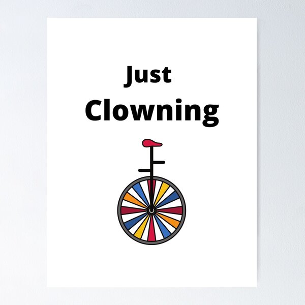 Item preview, JUST CLOWNING designed and sold by BOSSERY.