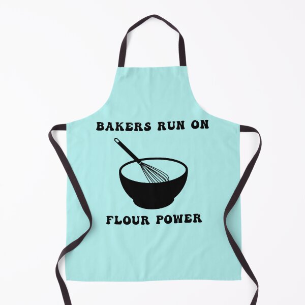 Item preview, Bakers run on flour power designed and sold by LPDesignsUK.