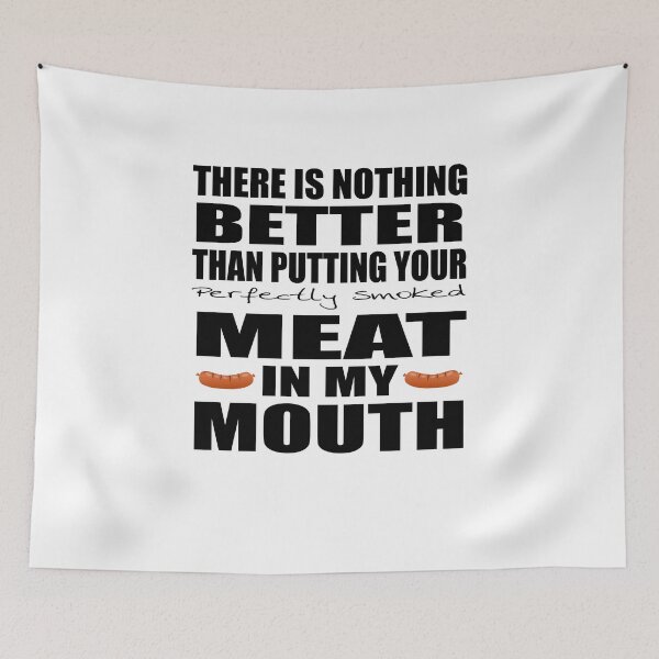 Item preview, I Want To Put Your Meat In My Mouth - BBQ Pun designed and sold by MoonsmileProd.