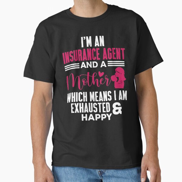 Item preview, Insurance Agent Mom designed and sold by snazzyspiffy.