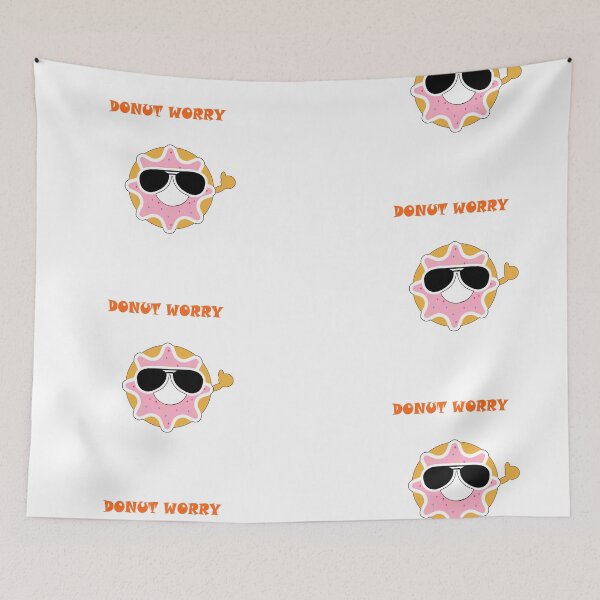 Item preview, Do Nut Worry Donut designed and sold by DTEH.