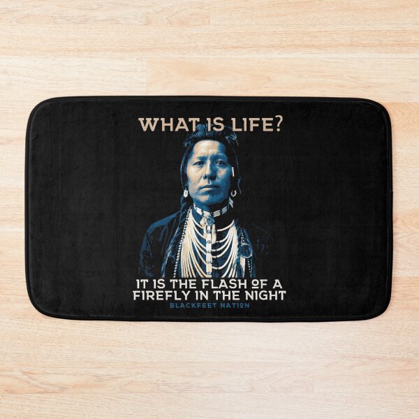 Item preview, What is Life? It is the Flash of a Firefly in the Night, Native American Proverb, Blackfoot designed and sold by Proverbial Wisdom Design.